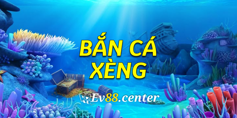 ban ca xeng 3